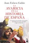 La Avaricia En La Historia De España De Juan Eslava Galán