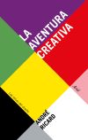 La aventura creativa: Las raíces del diseño