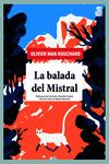 La balada del Mistral