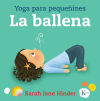 La ballena: Yoga para pequeñines