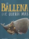 La ballena que quería más