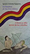 La bandera de los tres colores / Celeste y Alba detr&aacute;s de las estrellas