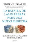 La batalla de las palabras para una nueva derecha La batalla de las palabras para una nueva derecha