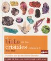 La biblia de los cristales: Guía definitiva de los cristales -  Características de más de 200 cristales (Biblias), versión en español :  Hall, Judy, STEINBRUM, NORA: : Libros