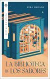 La Biblioteca De Los Sabores De Hika Harada
