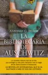 La Bibliotecaria De Auschwitz De Antonio G. Iturbe