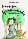 La bruja Lola de Grimmsonlandia