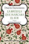 La br&uacute;jula que marcaba el sur