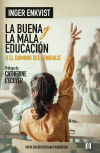 La buena y la mala educación