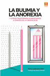 La Bulimia Y La Anorexia