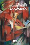 La cacer&iacute;a