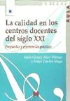 La calidad en los centros docentes del siglo XXI, propuestas y experiencias prácticas