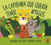 La capibara que quer&iacute;a tener amigos