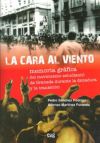 La cara al viento. Memoria grafica del movimiento estudiantil de Granada durante la dictadura y la transición