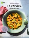 La carxofa: Font de salut i plaer