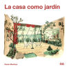 La casa como jardín