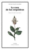 La casa de las orquídeas