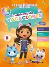 La casa de mu&ntilde;ecas de Gabby. Cuaderno de vacaciones - 5 a&ntilde;os