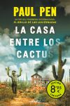 La casa entre los cactus (Campaña de verano edición limitada)