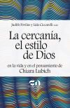 La cercan&iacute;a, el estilo de Dios