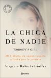 La chica de nadie:Mi historia de supervivencia y lucha por la justicia