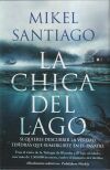 La Chica Del Lago De Mikel Santiago