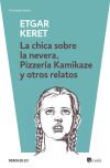 La chica sobre la nevera: Pizzería Kamikaze y otros relatos