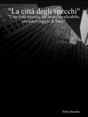 Portada de La citt&agrave; degli specchi (Ebook)