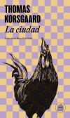 La ciudad (Trilog&iacute;a de Tue 2)