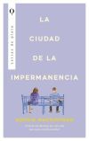 La ciudad de la impermanencia