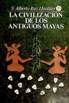 La civilización de los antiguos mayas.