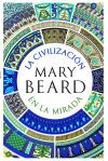 La civilizaci&oacute;n en la mirada