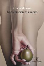 Portada de La civilización no era esto (Ebook)