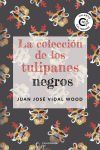 La colecci&oacute;n de los tulipanes negros