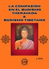 La compasi&oacute;n en el budismo theravada & budismo tibetano
