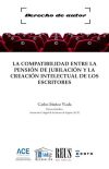 La compatibilidad entre la pensión de jubilación y la creación intelectual de los escritores