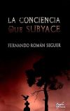 La conciencia que subyace