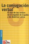 La conjugación verbal: el uso de los verbos en el español de España y de América Latina