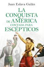 Portada de La conquista de América contada para escépticos (Ebook)