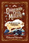 La conspiración del Circo Moscardi