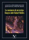 La constancia de un testigo. Ensayos sobre Rafael Chirbes