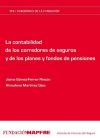 La contabilidad de los corredores de seguros y de los planes y fondos de pensiones