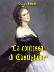 Portada de La contessa di Castiglione (Ebook)