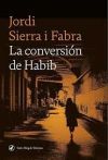 La conversi&oacute;n de Habib