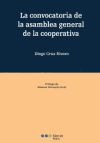 La convocatoria de la asamblea general de la cooperativa