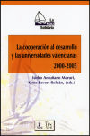 La cooperación al desarrollo y las universidades valencianas 2000-2005