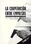 La cooperación entre empresas: análisis y diseño