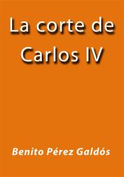 Portada de La corte de Carlos IV (Ebook)