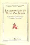 La cosmovisión de María Zambrano