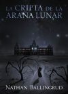La Cripta De La Ara&ntilde;a Lunar
